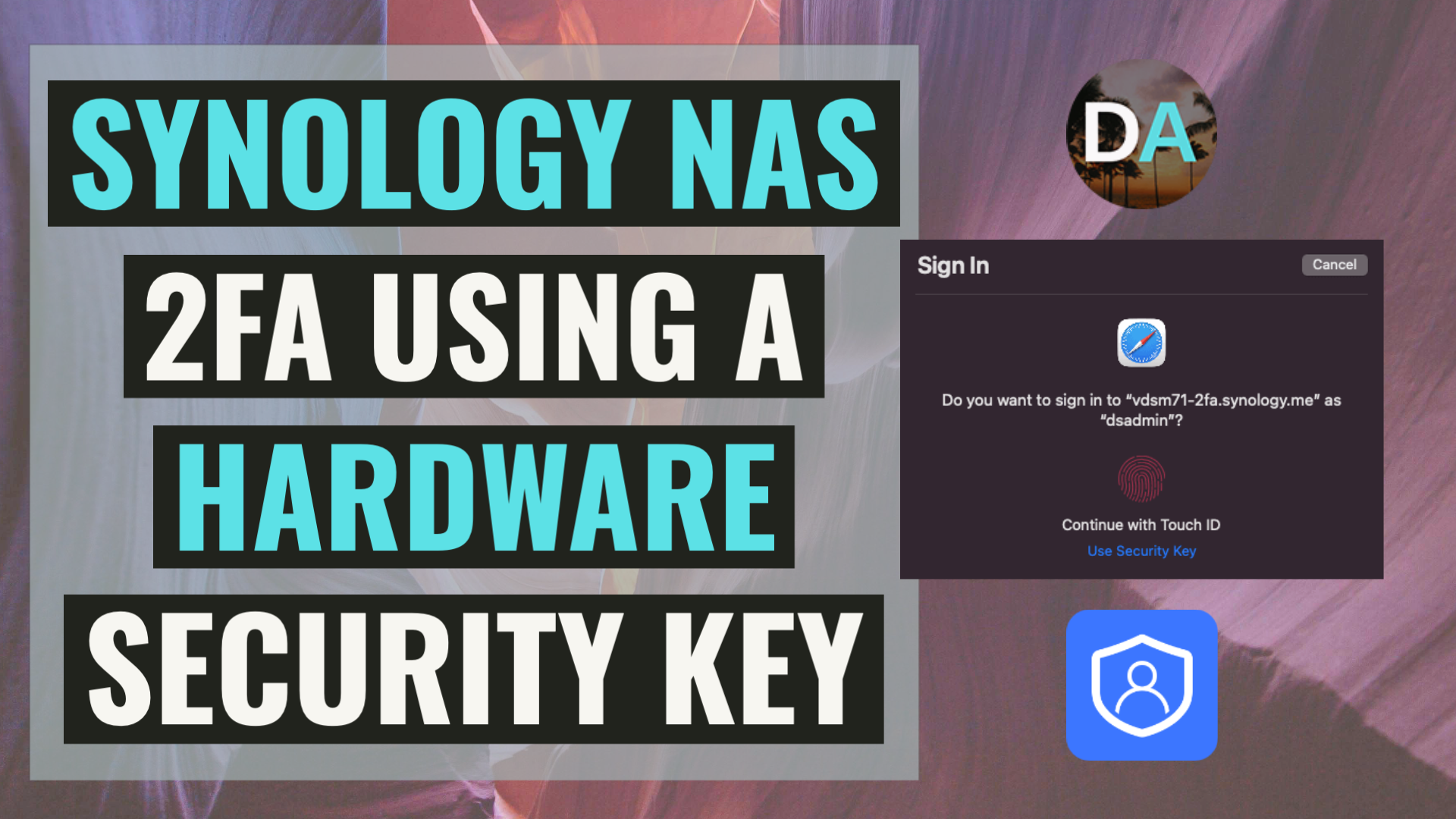 Setup 2-Factor Authentication With A Hardware Security Key On A Synology NAS