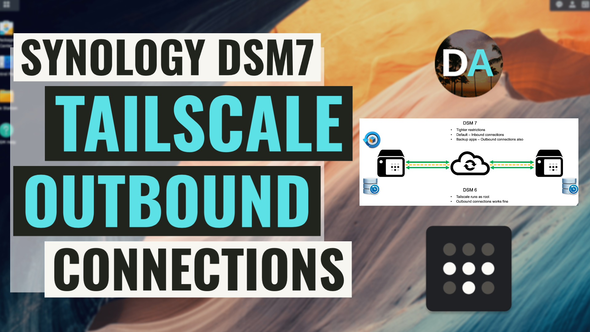 Setup Tailscale Outbound Connections On Your Synology NAS Running DSM7 For Remote Backups