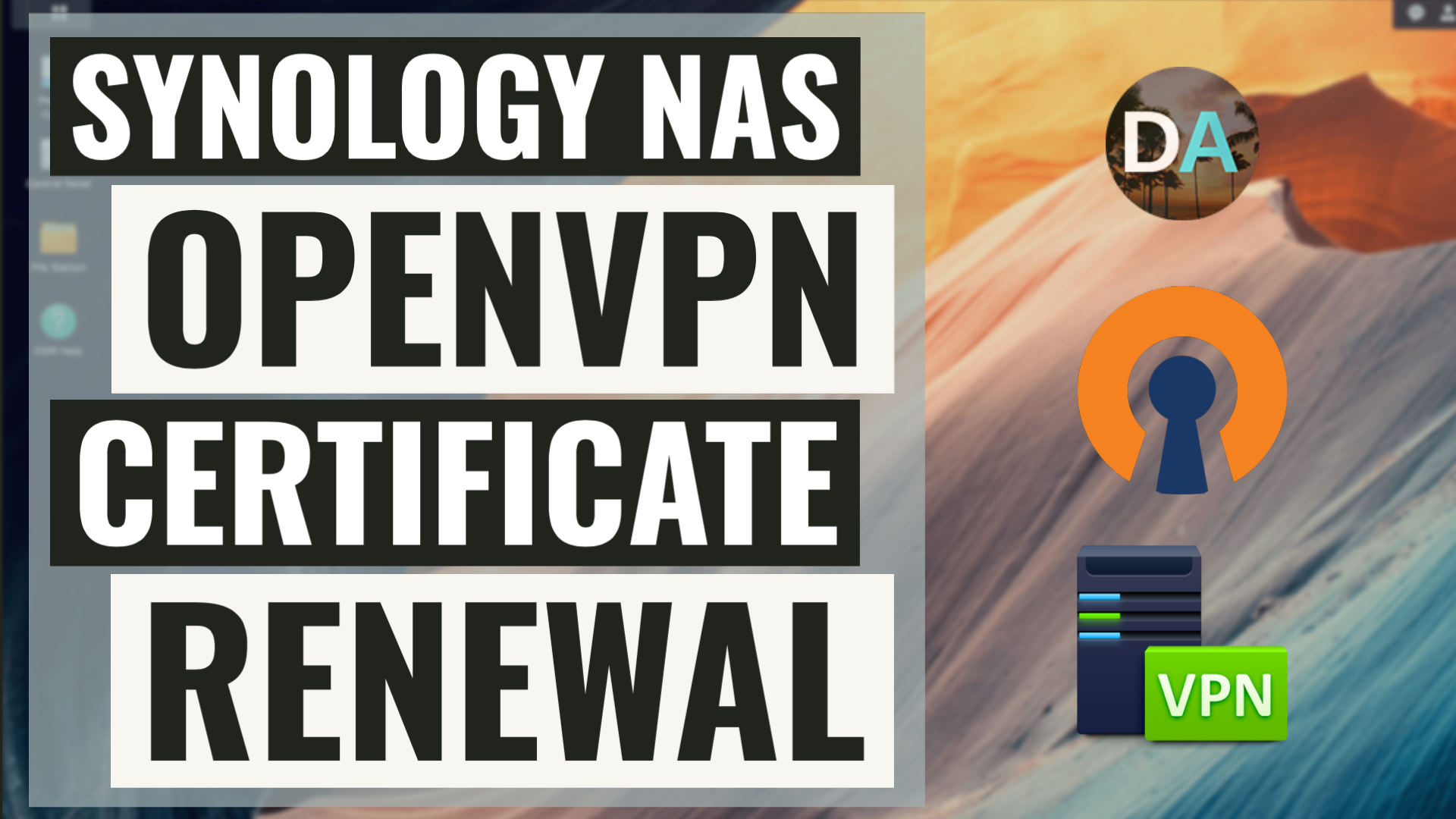 Keep OpenVPN Running On Your Synology NAS By Renewing Your Certificate